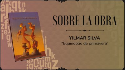 Sobre la Obra - YILMAR SILVA