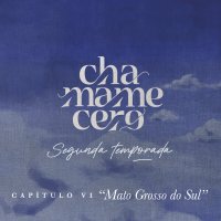 Chamamecero: “Mato Grosso do Sul” Cap 6